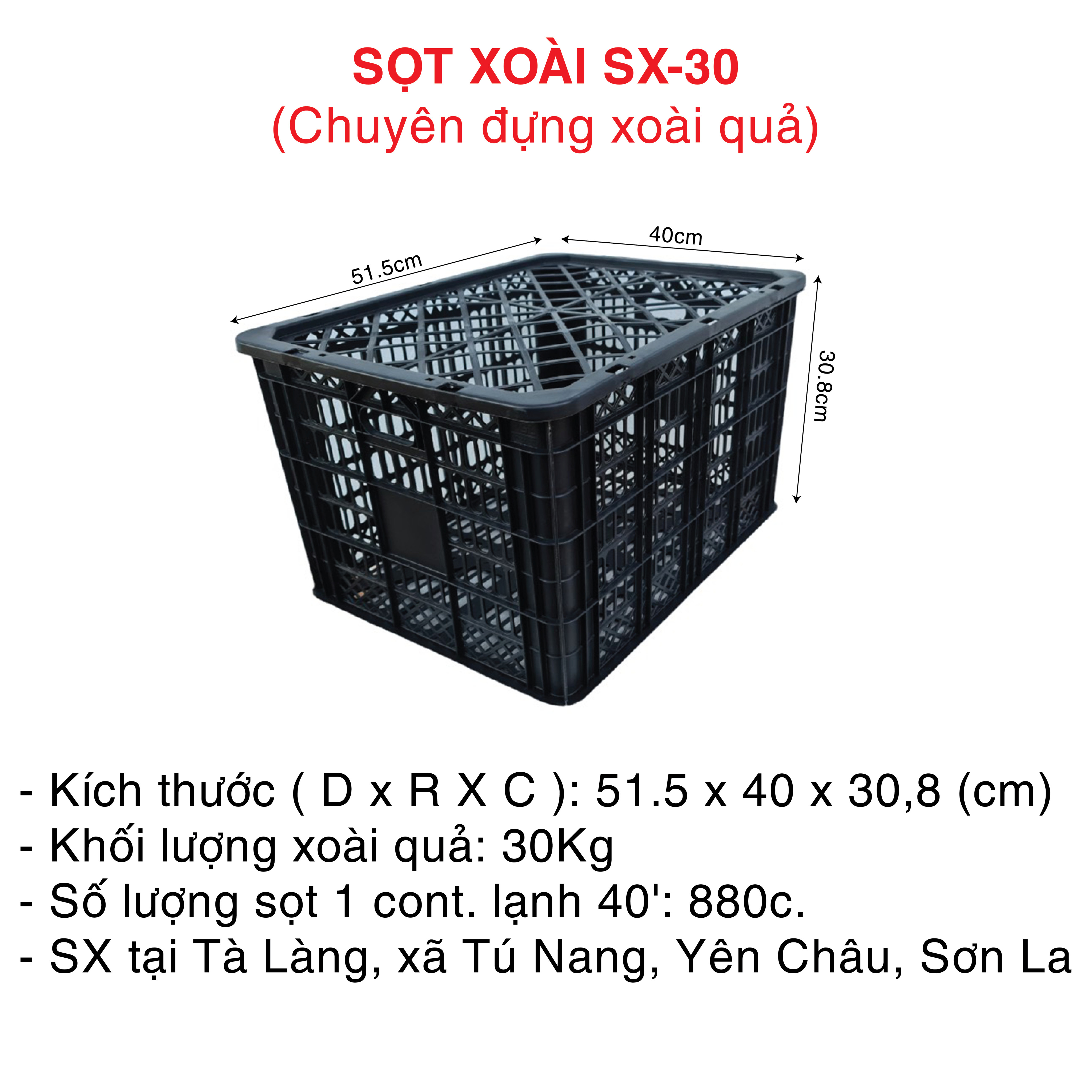 SỌT XOÀI SX - 30 ( CHuyên đựng xoài quả)